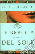 Le Braccia del sole