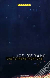 Una strana fortuna libro