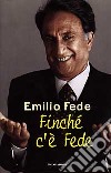 Finché c'è Fede libro