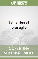 La collina di Brusuglio libro