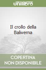 Il crollo della Baliverna