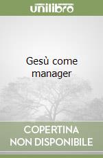 Gesù come manager libro