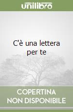 C'è una lettera per te libro