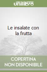 Le insalate con la frutta libro