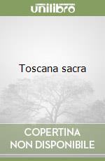 Toscana sacra libro