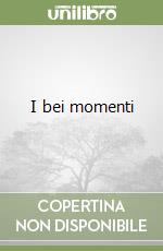 I bei momenti libro