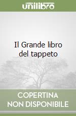 Il Grande libro del tappeto