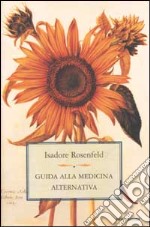 Guida alla medicina alternativa libro