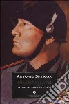 Mussolini. Il fascino di un dittatore libro di Spinosa Antonio