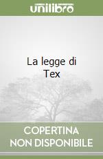 La legge di Tex libro