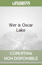 Wer is Oscar Lake