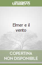 Elmer e il vento libro