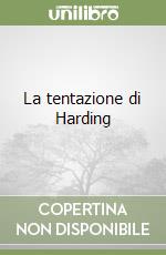 La tentazione di Harding libro