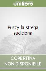 Puzzy la strega sudiciona libro