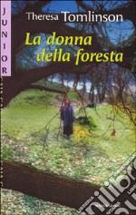 La donna della foresta