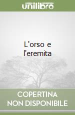 L'orso e l'eremita libro