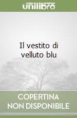 Il vestito di velluto blu libro