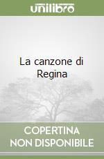 La canzone di Regina