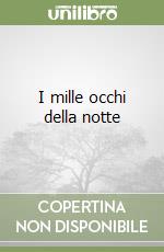 I mille occhi della notte libro