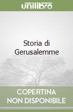 Storia di Gerusalemme libro