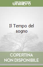 Il Tempo del sogno libro