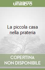 La piccola casa nella prateria libro