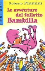 Le avventure del folletto Bambilla libro