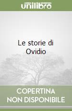 Le storie di Ovidio libro