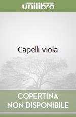 Capelli viola libro