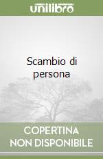 Scambio di persona libro