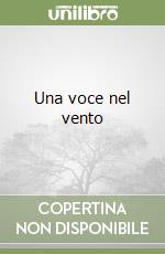 Una voce nel vento libro