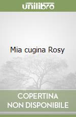 Mia cugina Rosy libro