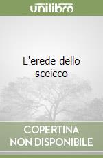 L'erede dello sceicco