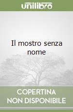 Il mostro senza nome libro