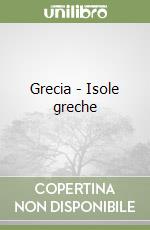 Grecia - Isole greche libro