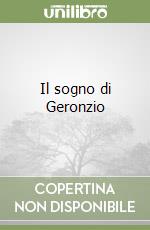 Il sogno di Geronzio libro