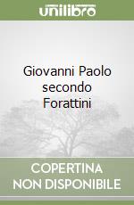 Giovanni Paolo secondo Forattini libro