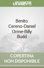 Benito Cereno-Daniel Orme-Billy Budd libro