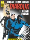 Diabolik. Le grandi evasioni libro