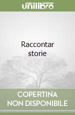 Raccontar storie libro