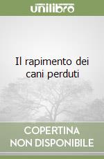 Il rapimento dei cani perduti