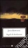 Libri Kerouac Jack: catalogo Libri di Jack Kerouac, Bibliografia Jack  Kerouac