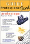 Professione archeologo libro