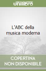 L'ABC della musica moderna