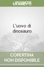 L'uovo di dinosauro