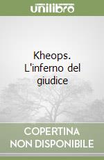 Kheops. L'inferno del giudice libro