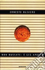 Non bussate: è già aperto libro