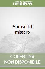 Sorrisi dal mistero libro usato