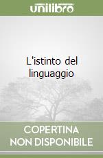 L'istinto del linguaggio libro