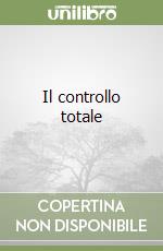 Il controllo totale